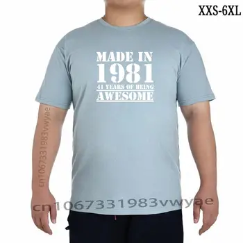 A Făcut În 1981 Minunat Tricou Barbati Din Bumbac Cu Maneci Scurte 41 De Ani Tricou Tricou Camiseta Îmbrăcăminte Amuzant Nou Cadou De Ziua De Nastere